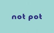 Not Pot